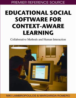 Educational Social Software for Context-Aware L... 1605668265 Book Cover