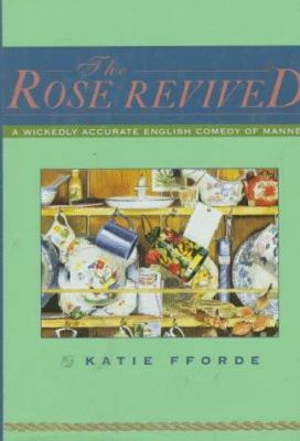 The Rose Revived 0312140401 Book Cover