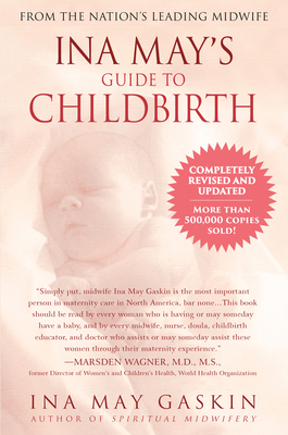 Ina May's Guide to Childbirth: Updated with New... 0553381156 Book Cover