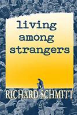 Living Among Strangers: A Collection of Short S... 0999516426 Book Cover