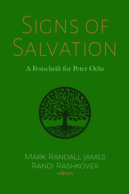 Signs of Salvation: A Festschrift for Peter Ochs            Book Cover