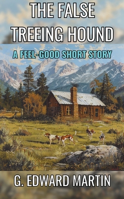The False Treeing Hound B0GGDVLPMX Book Cover