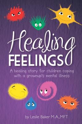 Healing Feelings 194724776X Book Cover