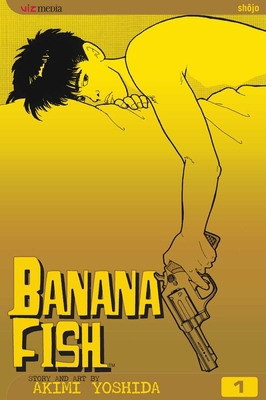 Banana Fish, Vol. 1 1569319723 Book Cover