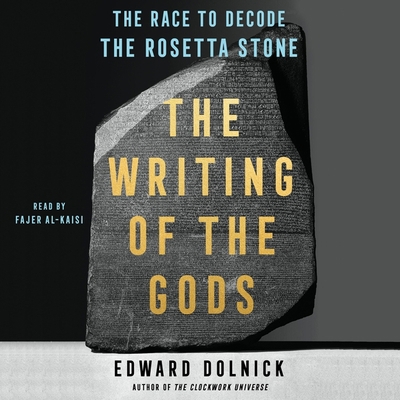 The Writing of the Gods: The Race to Decode the... 1797133012 Book Cover