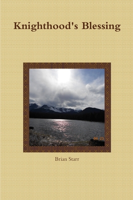 Knighthood's Blessing 1300052589 Book Cover