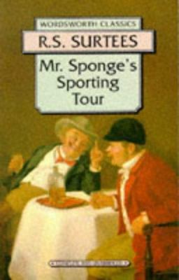 Mr Sponge's Sporting Tour 1853262757 Book Cover