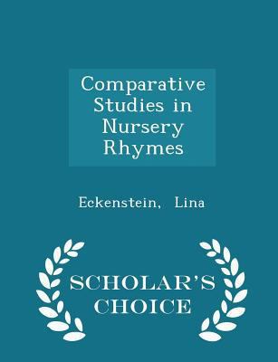 Comparative Studies in Nursery Rhymes - Scholar... 1298309654 Book Cover