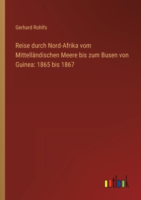 Reise durch Nord-Afrika vom Mittelländischen Me... [German] 3368262629 Book Cover