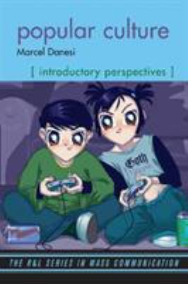 Popular Culture: Introductory Perspectives 074255547X Book Cover