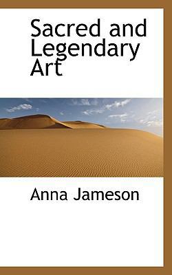 Sacred and Legendary Art 1117599647 Book Cover