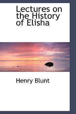 Lectures on the History of Elisha 1103238256 Book Cover