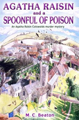 Agatha Raisin and a Spoonful of Poison 1845296478 Book Cover