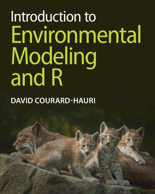 Introduction to Environmental Modeling and R 1009674986 Book Cover