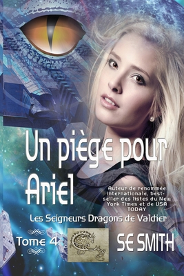 Un piège pour Ariel: Les Seigneurs Dragons de V... [French] 179652056X Book Cover