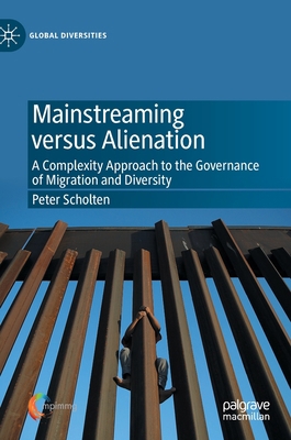 Mainstreaming Versus Alienation: A Complexity A... 3030422372 Book Cover