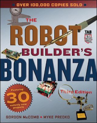 Robot Builder's Bonanza, Third Edition 0924748583 Book Cover