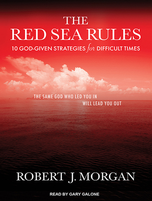 The Red Sea Rules: 10 God-Given Strategies for ... 1494512068 Book Cover