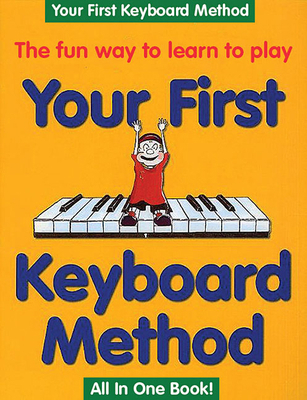 Your First Keyboard Method 0825616336 Book Cover
