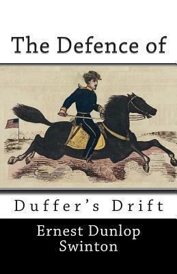 The Defence of Duffer's Drift 1492223530 Book Cover