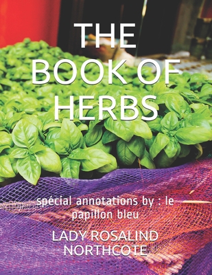 The Book of Herbs: sp?cial annotations by: le p... B08GVCMWGS Book Cover