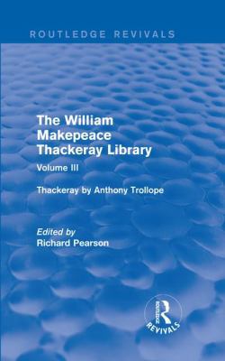 The William Makepeace Thackeray Library: Volume... 1138202622 Book Cover