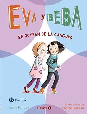 Eva y Beba se ocupan de la canguro (Eva Y Beba ... [Spanish] 8469606611 Book Cover