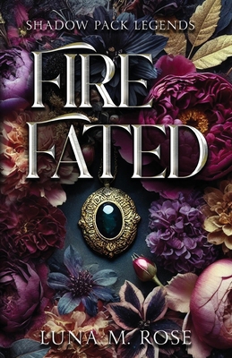 Fire Fated: A fated mates wolf shifter paranorm... 1955286728 Book Cover