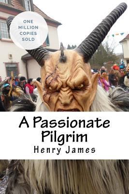 A Passionate Pilgrim 1717041825 Book Cover