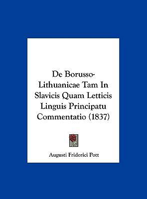de Borusso-Lithuanicae Tam in Slavicis Quam Let... [Latin] 1161871624 Book Cover