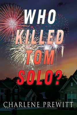 Who Killed Tom Solo? 1722844442 Book Cover