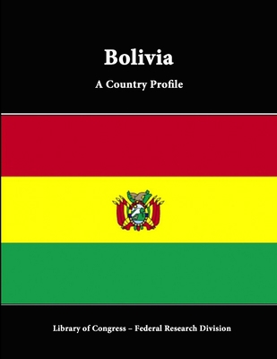 Bolivia: A Country Profile 1312807695 Book Cover