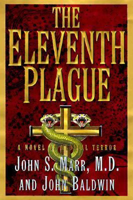 The Eleventh Plague: A Novel of Medical Terror 0060187778 Book Cover