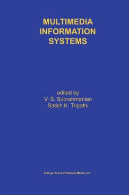 Multimedia Information Systems 1441950427 Book Cover