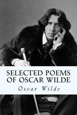 Selected Poems of Oscar Wilde 1500566225 Book Cover