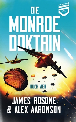Die Monroe Doktrin: Buch Vier [German] 1961748452 Book Cover