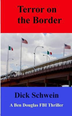 Terror on the Border 1494232413 Book Cover