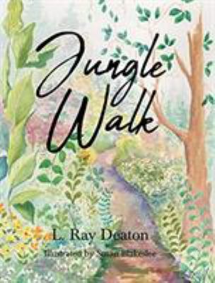 Jungle Walk 1645154890 Book Cover