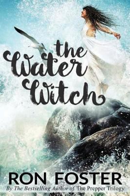 The Water Witch 1545489777 Book Cover