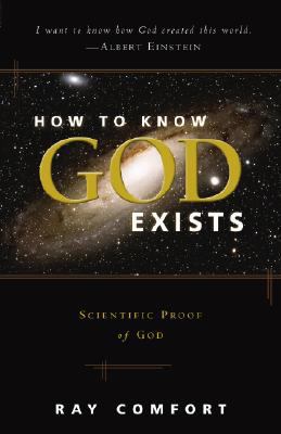 How to Know God Exists: Scientific Proof of God 088270432X Book Cover
