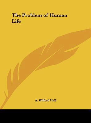 The Problem of Human Life 1161373357 Book Cover