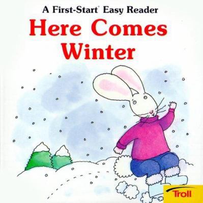 Here Comes Winter (A First-Start Easy Reader) 0816712263 Book Cover