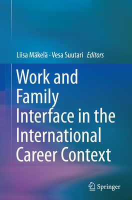 Work and Family Interface in the International ... 3319382586 Book Cover