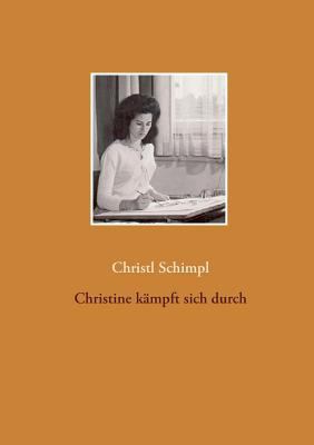 Christine kämpft sich durch [German] 3746057051 Book Cover