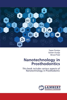 Nanotechnology in Prosthodontics 6209588956 Book Cover