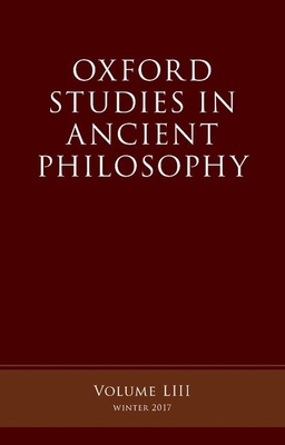 Oxford Studies Ancient Philosophy, Volume 53 0198815654 Book Cover