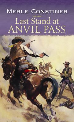 Last Stand at Anvil Pass [Large Print] 161173892X Book Cover