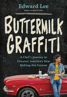 Buttermilk Graffiti: A Chef's Journey to Discov... 1579657389 Book Cover