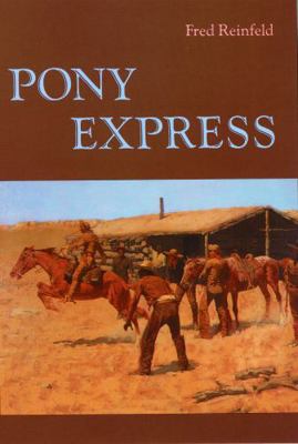 Pony Express 0803257864 Book Cover