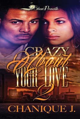 Crazy About Your Love 2 1535218991 Book Cover